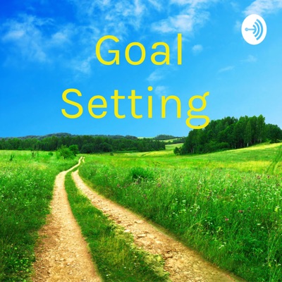 Goal Setting