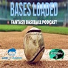 Bases Loaded Fantasy Baseball Podcast artwork