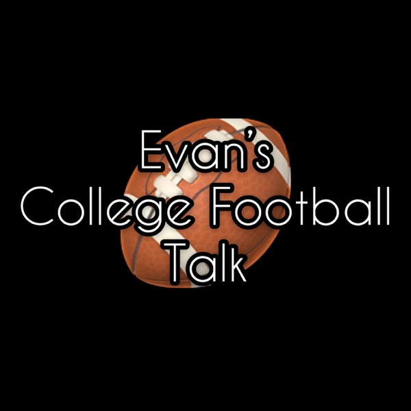 Evan's College Football Talk Artwork