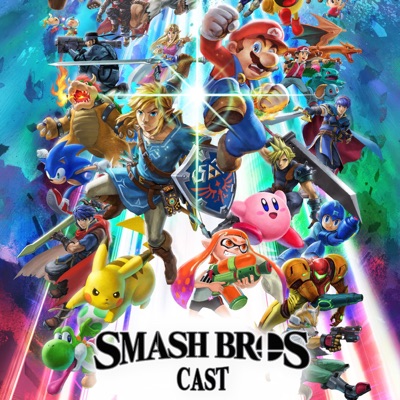 Smash Bros Cast A Smash Bros Podcast Smash Bros Cast A Smash Bros Podcast