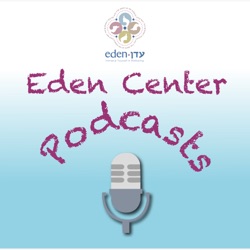 The Eden Center Podcast