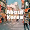 About Korea - Kang Eunbi (Student)