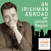 An Irishman Abroad - Jarlath Regan