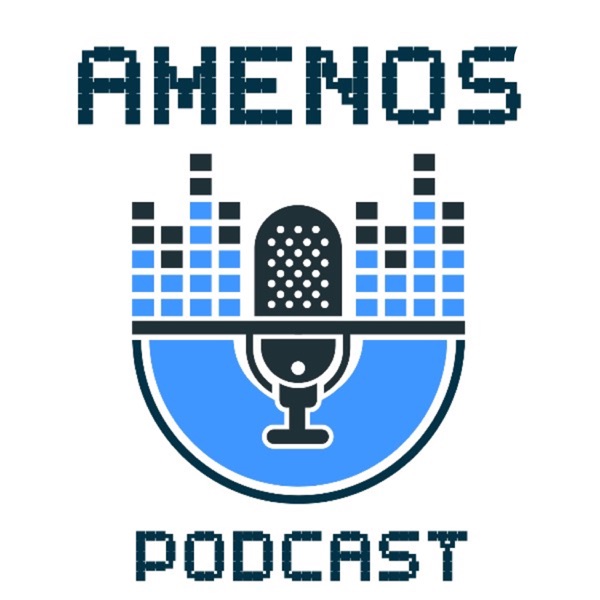 Amenos Podcast