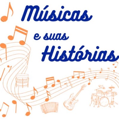 Músicas e suas Histórias:Músicas e Suas Histórias