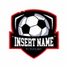 "Insert Name" FC Podcast artwork