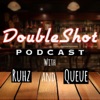 Doubleshot Podcast with Ruhz and Queue artwork