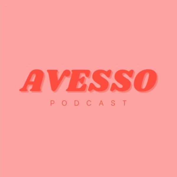 Avesso Podcast