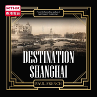 Destination Shanghai podcast