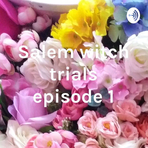 Salem witch trials episode 1 Artwork