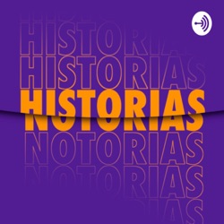 Historias Notorias