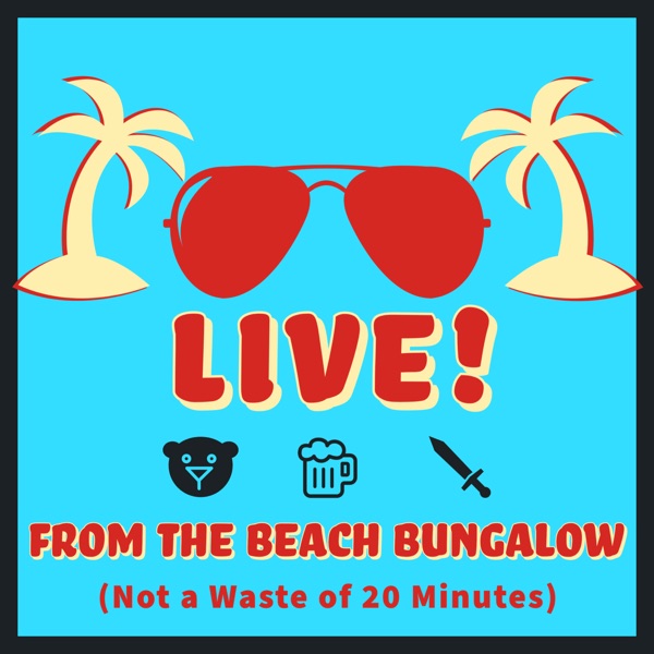 LIVE! From the Beach Bungalow