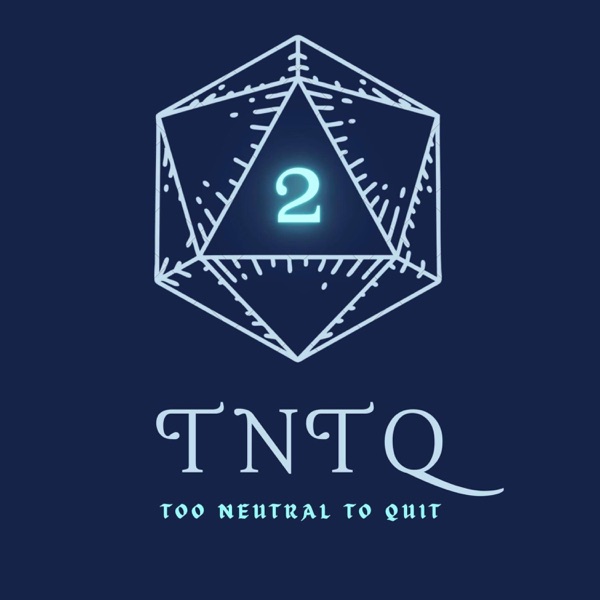 TNTQ (Too Neutral To Quit) Artwork