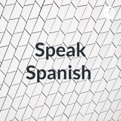 Speak Spanish 