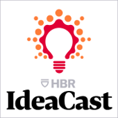 HBR IdeaCast - Harvard Business Review