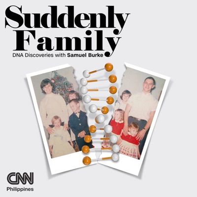Suddenly Family - DNA Discoveries with Samuel Burke:CNN Philippines