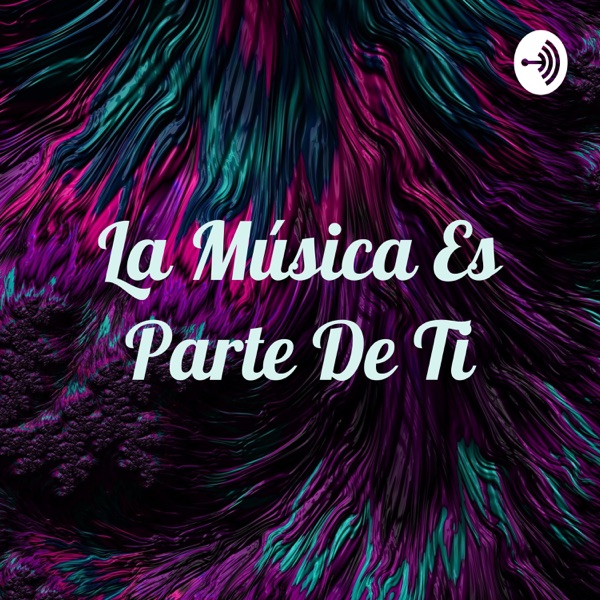 La Música Es Parte De Ti