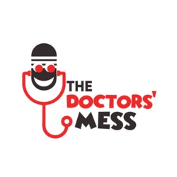 The Doctors’ Mess