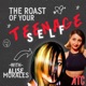 Final Episode: Roast of Your Teenage Self w/ Guest Natalie Morales