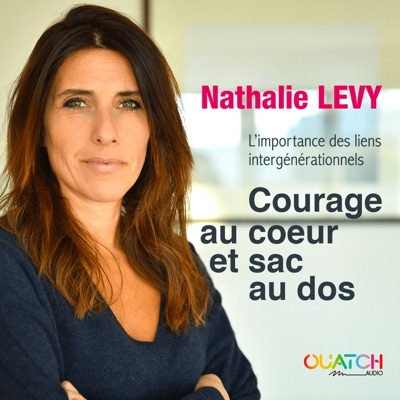 Courage au coeur et sac au dos (Nathalie Levy)