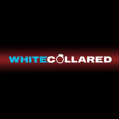 White Collared: A White Collar Podcast