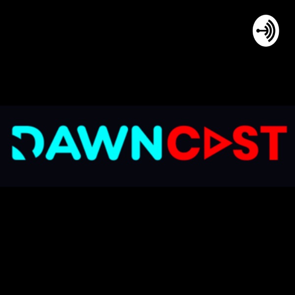 DAWN Cast