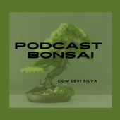 Podcast Bonsai