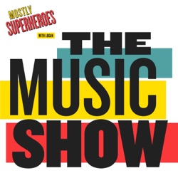 Mostly Superheroes: The Music Show