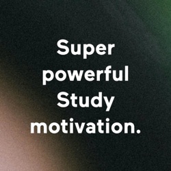 Super powerful Study motivation.