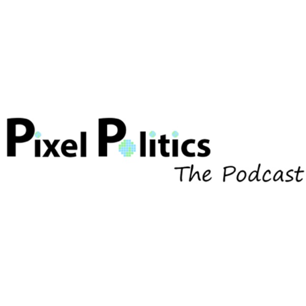 Pixel Politics The Podcast