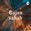 Rajan sahab - Munish Rajan