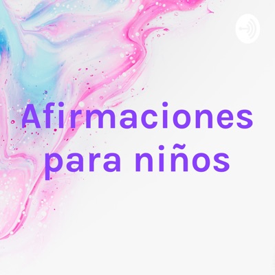 Afirmaciones para niños