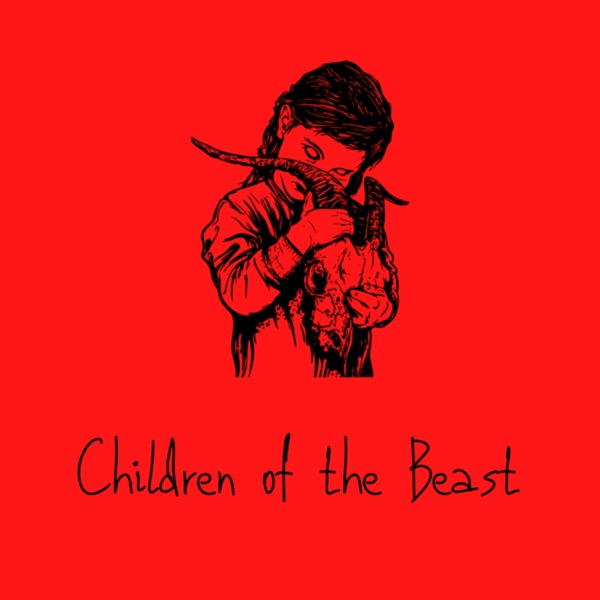 Children of the Beast Podcast