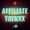 Affiliate TalkxX – Affiliate Marketing Podcast - Thomas Dirnhöfer, Mario Bagozzi, Allegra Degni (MAI xpose360)