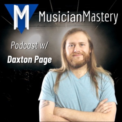 The Musician Mastery Podcast