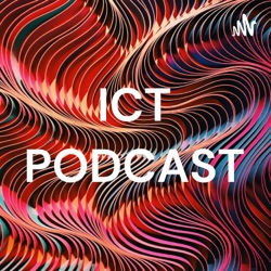 ICT PODCAST