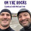 On The Rocks With Neil And Tom artwork
