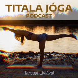 Titala Jóga Podcast