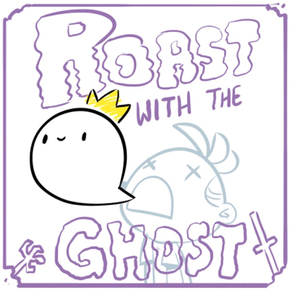 Roast with the Ghost