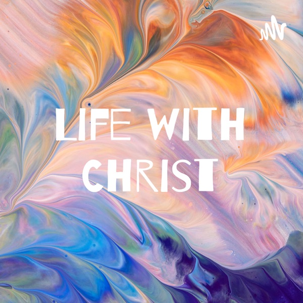 Life with Christ