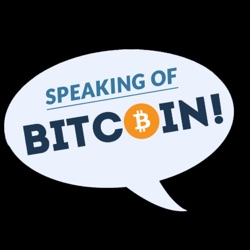 SOB #497 A Brief Look at Bitcoin Maximalism