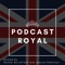 Podcast Royal