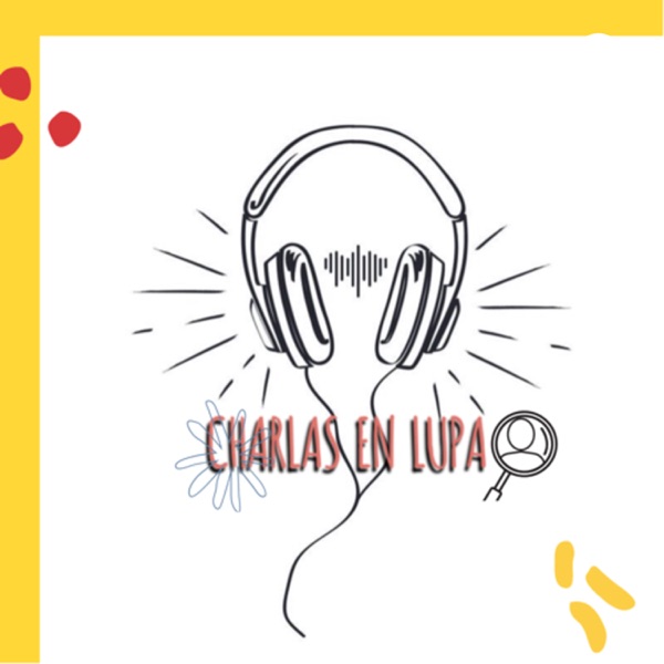 Charlas en Lupa