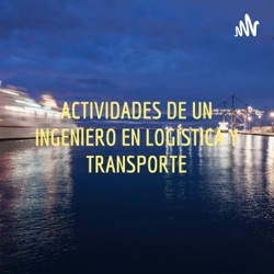 ACTIVIDADES qué realiza un ingeniero en logística y transporte