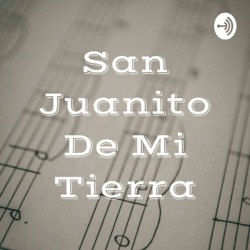 San Juanito De Mi Tierra