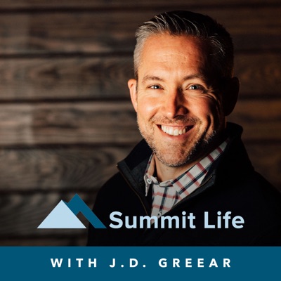 Summit Life with J.D. Greear Summit Life with J.D. Greear