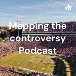 Mapping the controversy Podcast