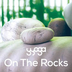 On The Rocks: Introduction to Yyoga's Podcast