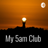 My 5am Club - Speak with Amee