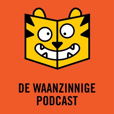 De Waanzinnige Podcast De Waanzinnige Podcast
